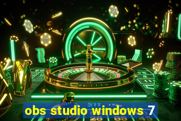 obs studio windows 7